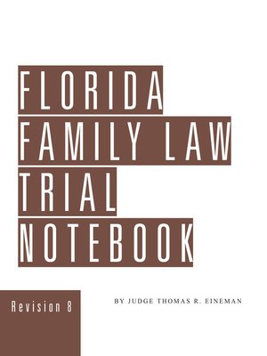 cover image of Florida Family Law Trial Notebook